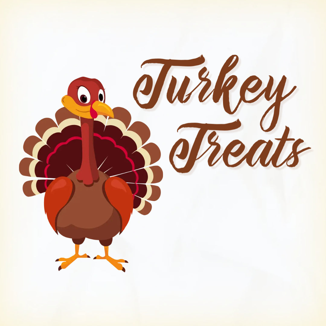 TURKEY TREATS